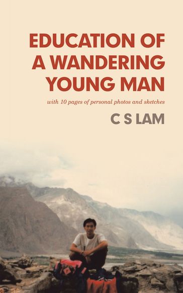 Education of a Wandering Young Man - C S Lam