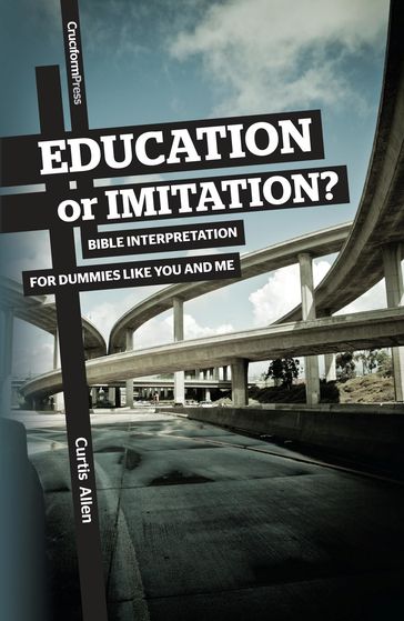 Education or Imitation - Curtis Allen