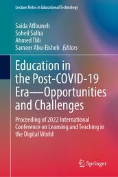 Education in the Post-COVID-19 EraOpportunities and Challenges