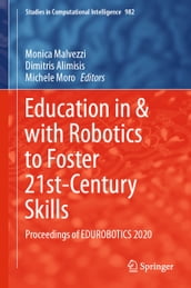 Education in & with Robotics to Foster 21st-Century Skills