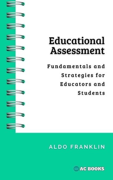 Educational Assessment - Aldo Franklin