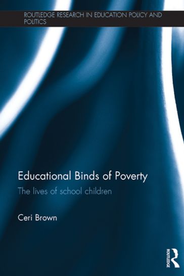 Educational Binds of Poverty - Ceri Brown