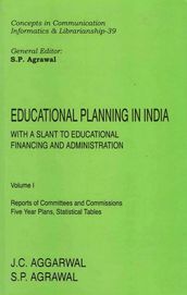 Educational Planning in India: With a slant to Educational Financing and Administration