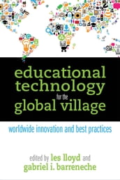 Educational Technology for the Global Village