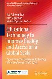 Educational Technology to Improve Quality and Access on a Global Scale