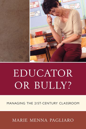 Educator or Bully? - Marie Menna Pagliaro