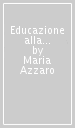 Educazione alla cittadinanza globale. Con Educazione stradale. Per le Scuole superiori. Con e-book. Con espansione online