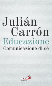 Educazione, comunicazione di sé