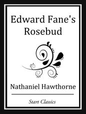 Edward Fane s Rosebud