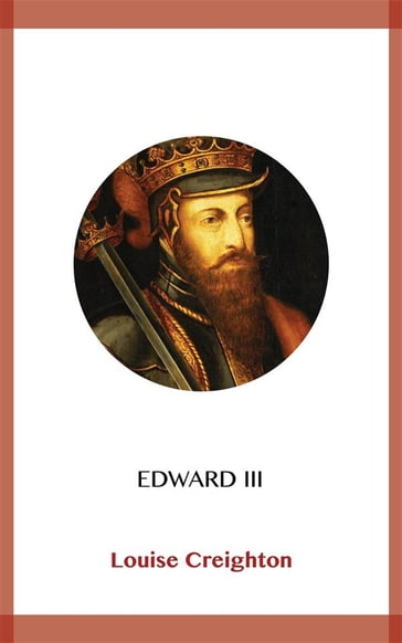 Edward III - Louise Creighton