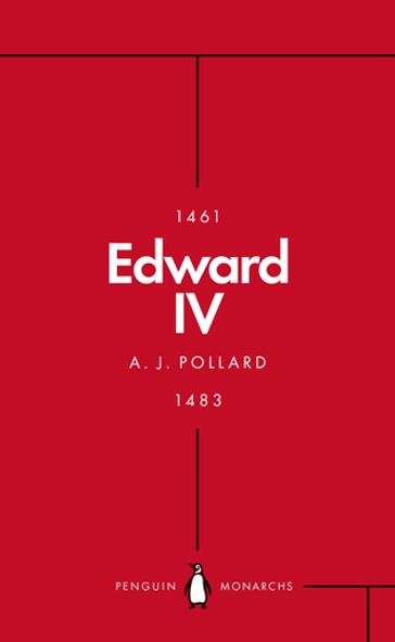 Edward IV (Penguin Monarchs) - A J Pollard