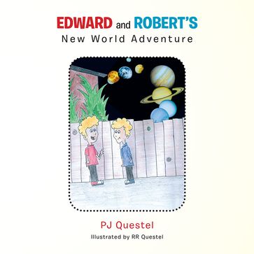 Edward and Robert's New World Adventure - PJ Questel