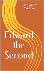 Edward the Second