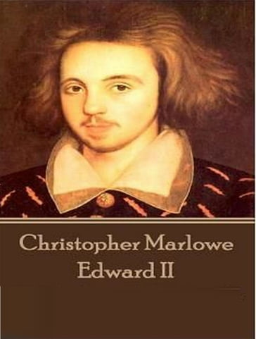 Edward the Second - Christopher Marlowe