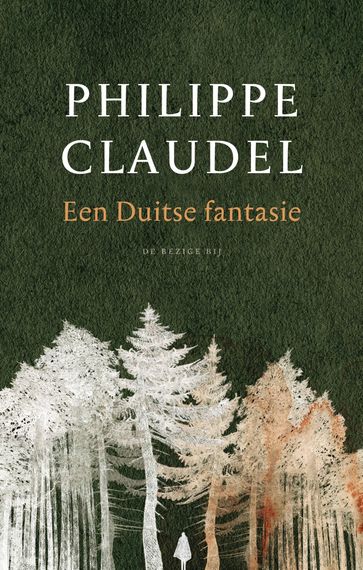 Een Duitse fantasie - Claudel Philippe