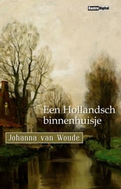 Een Hollandsch binnenhuisje