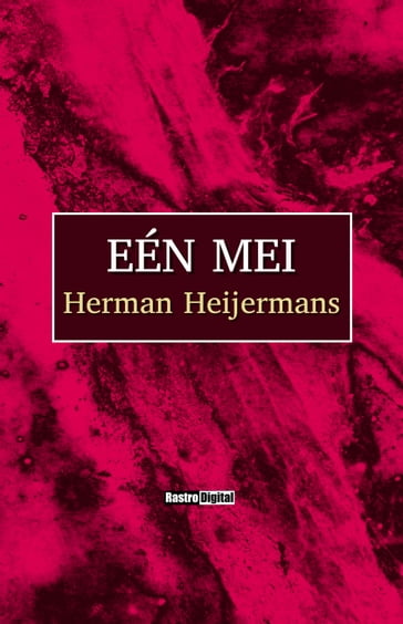 Eén Mei - Herman Heijermans