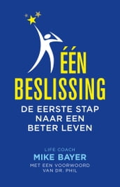 Eén beslissing