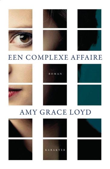 Een complexe affaire - Amy Grace Loyd