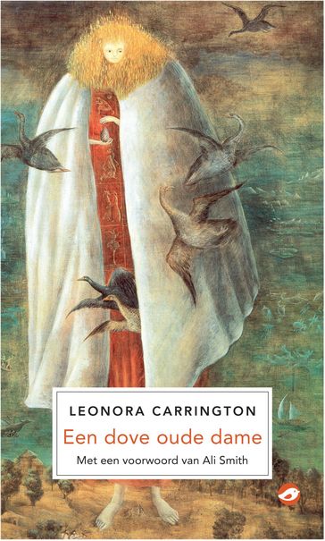 Een dove oude dame - Leonora Carrington