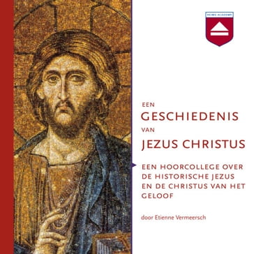 Een geschiedenis van Jezus Christus - Etienne Vermeersch