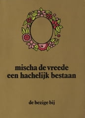 Een hachelijk bestaan