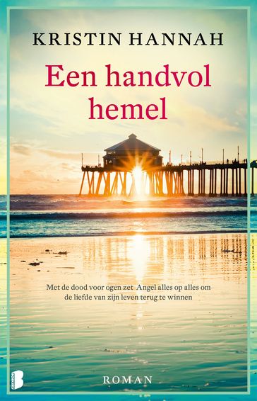 Een handvol hemel - Kristin Hannah