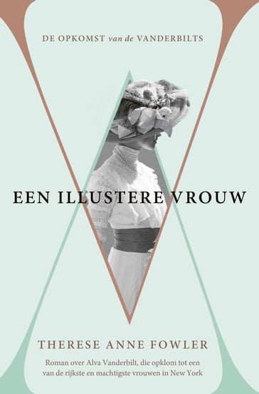 Een illustere vrouw - Therese Anne Fowler