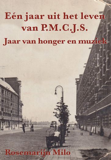 Eén jaar uit het leven van P.M.C.J.S. - Rosemarijn Milo