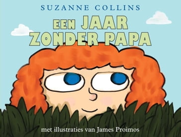 Een jaar zonder papa - Suzanne Collins