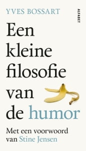 Een kleine filosofie van de humor