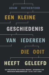 Een kleine geschiedenis van iedereen die ooit heeft geleefd