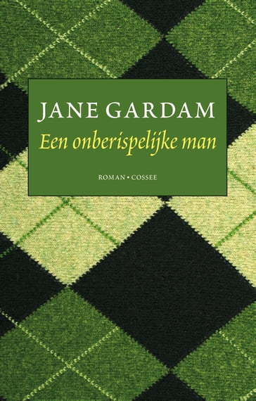 Een onberispelijke man - Jane Gardam