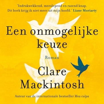 Een onmogelijke keuze - Clare Mackintosh