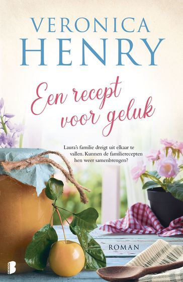 Een recept voor geluk - Veronica Henry