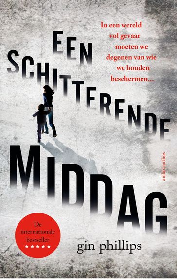 Een schitterende middag - Gin Phillips