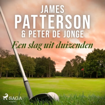 Een slag uit duizenden - James Patterson - Peter De Jonge