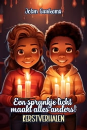 Een sprankje licht maakt alles anders