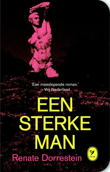 Een sterke man - Renate Dorrestein