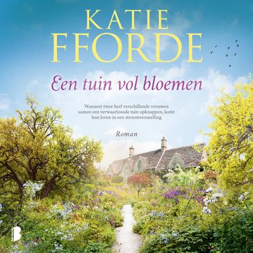 Een tuin vol bloemen - Katie Fforde