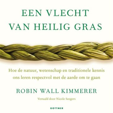 Een vlecht van heilig gras - Robin Wall Kimmerer