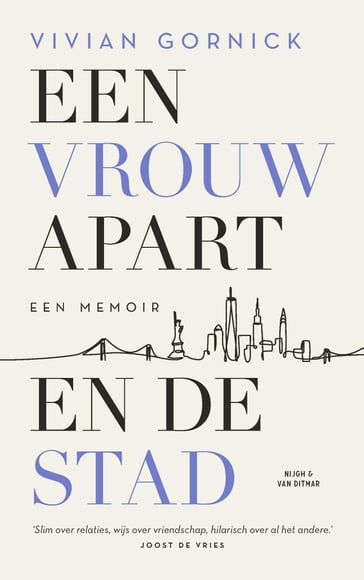 Een vrouw apart. En de stad - Vivian Gornick