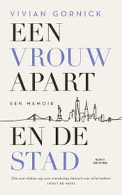 Een vrouw apart. En de stad