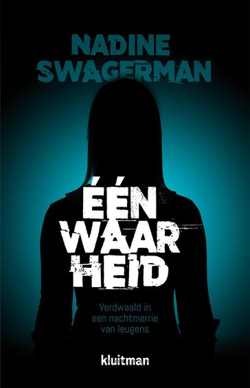 Eén waarheid - Nadine Swagerman