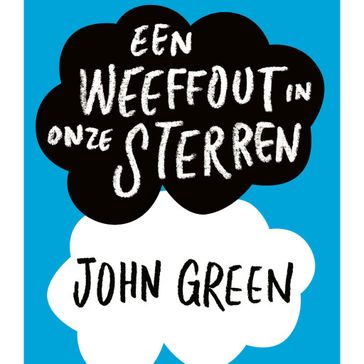 Een weeffout in onze sterren - John Green