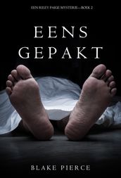 Eens Gepakt (Een Riley Paige Mysterie--Boek #2)