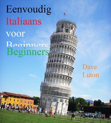 Eenvoudig Italiaans voor Beginners - Dave Luton