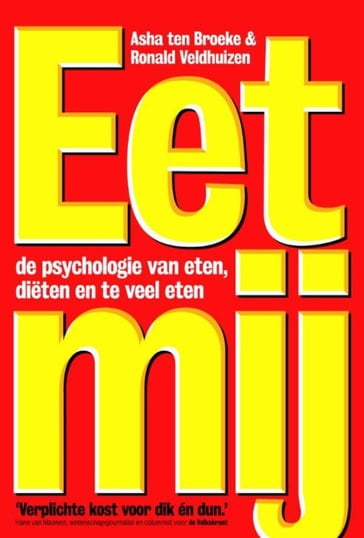 Eet mij - Asha ten Broeke - Ronald Veldhuizen