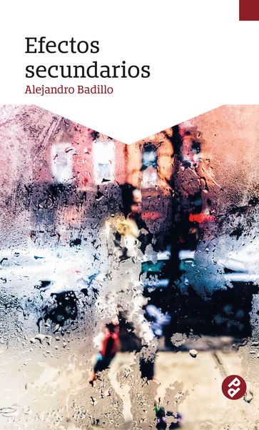 Efectos secundarios - Alejandro Badillo