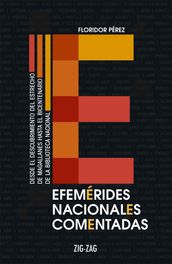 Efemérides nacionales comentadas